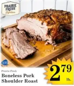 Harvest Foods Prairie Fresh Boneless Pork Shoulder Roast offer