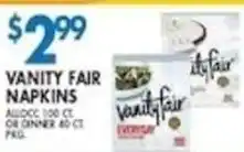Met Foodmarkets Vanity Fair Napkins offer