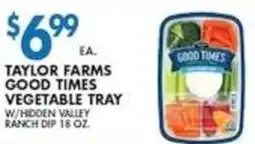 Met Foodmarkets Taylor Farms Good Times Vegetable Tray offer