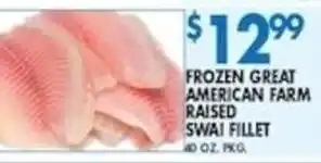 Met Foodmarkets Frozen great american farm raised swai fillet offer
