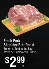 Smart & Final Fresh Pork Shoulder Butt Roast offer