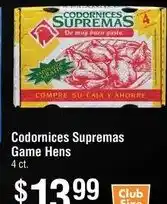 Smart & Final Codornices Supremas Game Hens offer
