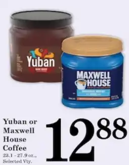 Harvest Foods Yuban or Maxwell House Coffee offer
