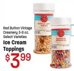 Maceys Red Button Vintage Ice Cream Toppings offer