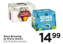 Cub Foods Kona Brewing or Stella Artois offer