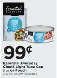 Cub Foods Essential Everyday Chunk Light Tuna Can offer