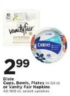 Cub Foods Dixie Cups, Bowls, Plates or Vanity Fair Napkins offer