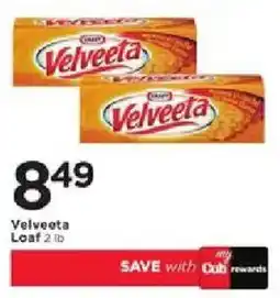 Cub Foods Velveeta Loaf offer
