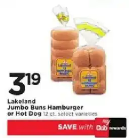 Cub Foods Lakeland jumbo buns hamburger or hot dog offer