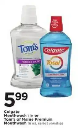 Cub Foods Colgate mouthwash or tom's of maine premium mouthwash offer