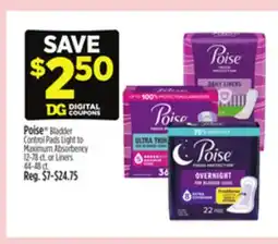 Dollar General Poise Bladder Control Pads Light to Maximum Absorbency 12-78 ct. or Liners 44-48 ct offer