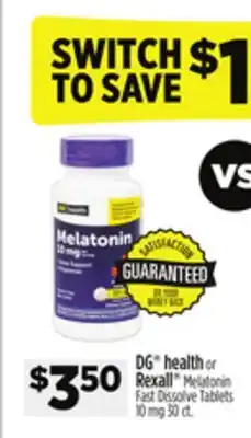 Dollar General DG health or Rexall Melatonin Fast Dissolve Tablets offer