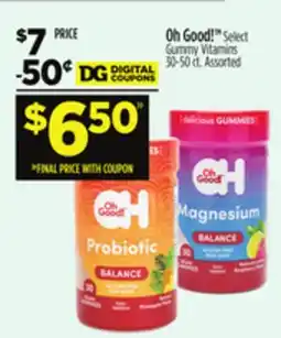 Dollar General Oh Good! Select Gummy Vitamins offer