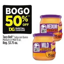 Dollar General Taco Bell Salsa con Queso Medium or Mild 15 oz offer