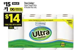 Dollar General True Living Paper Towels Ultra 8 Double Plus rolls offer