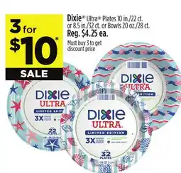 Dollar General Dixie Ultra Plates 10 in./22 ct. or 8.5 in./32 ct. or Bowls 20 oz./28 ct offer
