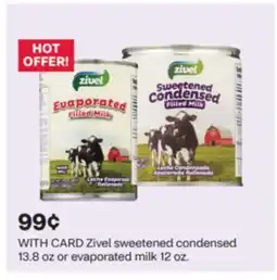 CVS Zivel sweetened condensed 13.8 oz or evaporated milk 12 oz offer