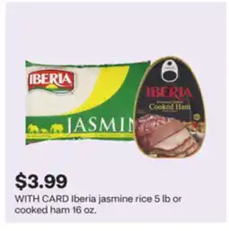 CVS Iberia jasmine rice 5 lb or cooked ham 16 oz offer