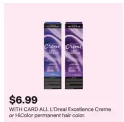 CVS ALL L'Oreal Excellence Creme or HiColor permanent hair color offer