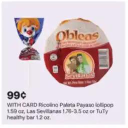 CVS Ricolino Paleta Payaso lollipop 1.59 oz, Las Sevillanas 1.76-3.5 oz or TuTy healthy bar 1.2 oz offer