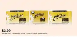 CVS Jubilee bath tissue 12 rolls or paper towels 6 rolls offer