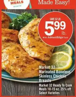 Price Chopper Market 32 Marinated Boneless & Skinless Chicken Breasts offer