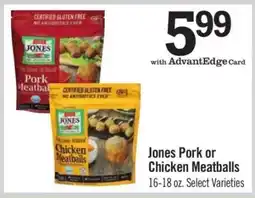 Price Chopper Jones Pork or Chicken Meatballs offer