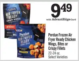 Price Chopper Perdue Frozen Air Fryer Ready Chicken Wings, Bites or Crispy Fillets offer
