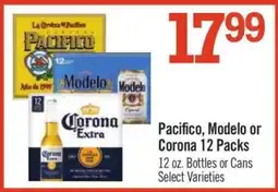 Price Chopper Pacifico, Modelo or Corona 12 Packs offer