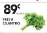 Pioneer Supermarkets Fresh Cilantro offer