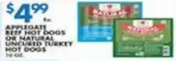 Associated Applegate beef hot dogs or natural uncured turkey hot dogs offer