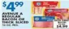 Associated Avenue A regular bacon or thick sliced offer