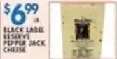 Associated Black Label Reserve Pepper Jack Cheese offer