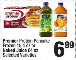 Super King Markets Premier Protein Pancake Frozen 15.4 oz or Naked Juice 64 oz offer