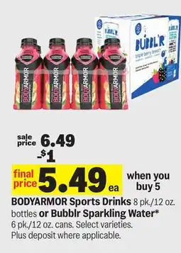 Meijer BODYARMOR Sports Drinks 8 pk./12 oz. bottles or Bubblr Sparkling Water* 6 pk./12 oz. cans offer