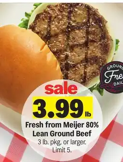 Meijer Fresh from Meijer 80% Lean Ground Beef offer