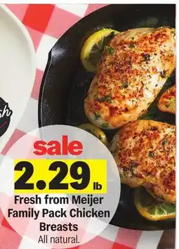 Meijer Fresh from Meijer Family Pack Chicken Breasts offer