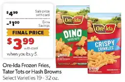 Family Fresh Market Ore-Ida Frozen Fries, Tater Tots or Hash Browns offer