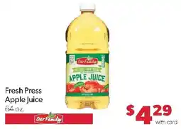 Family Fresh Market Our Family Fresh Press Apple Juice offer