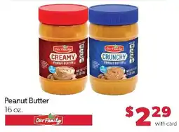 Family Fresh Market Our Family peanut butter offer