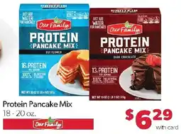 Family Fresh Market Our Family Protein Pancake Mix offer