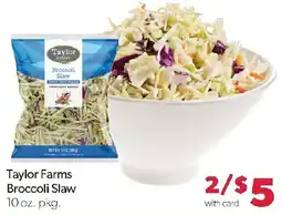 Family Fresh Market Taylor Farms Broccoli Slaw offer