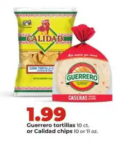 Hy-Vee Guerrero tortillas or Calidad chips offer