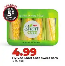 Hy-Vee Hy-Vee Short Cuts sweet corn offer