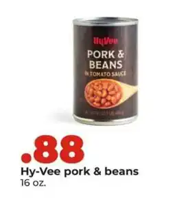 Hy-Vee Hy-Vee pork & beans offer