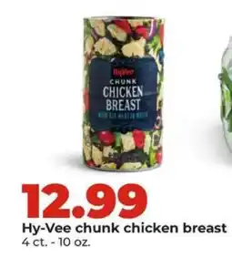 Hy-Vee Hy-Vee chunk chicken breast offer