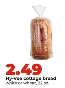 Hy-Vee Hy-Vee cottage bread offer