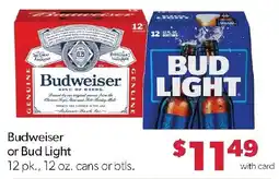 Family Fresh Market Budweiser or Bud Light offer