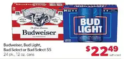 Family Fresh Market Budweiser, Bud Light, Bud Select or Bud Select 55 offer