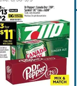 Dollar General Dr Pepper Canada Dry 7UP , Sunkist , RC Cola or A&W offer